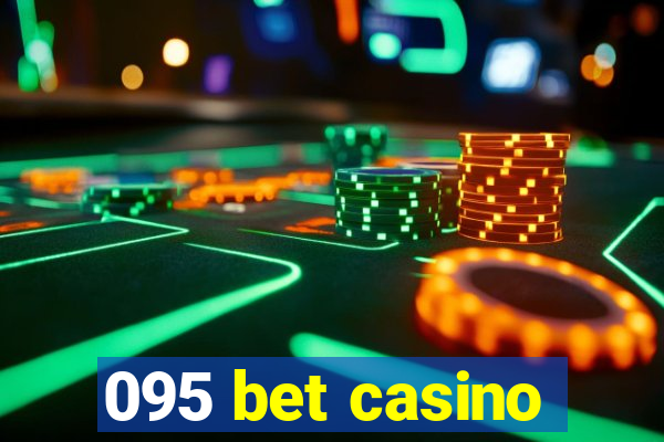 095 bet casino