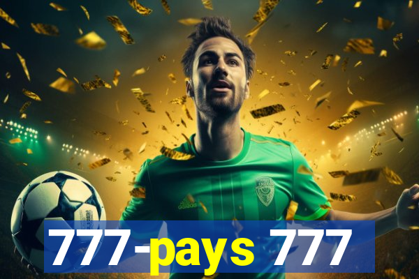 777-pays 777