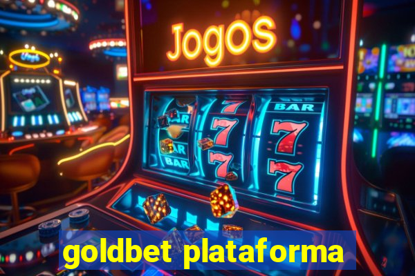 goldbet plataforma