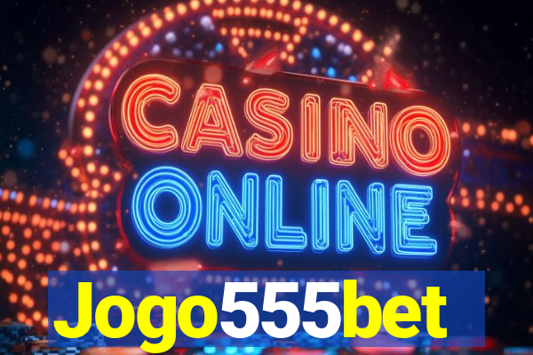 Jogo555bet