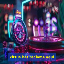 virtus bet reclame aqui