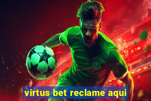 virtus bet reclame aqui