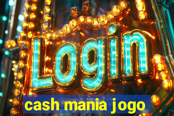 cash mania jogo