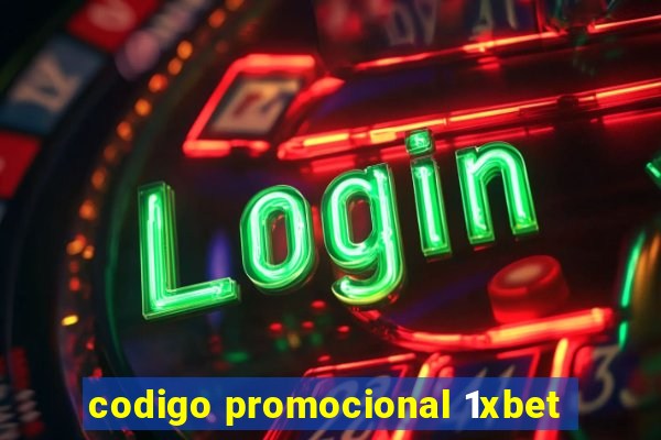 codigo promocional 1xbet