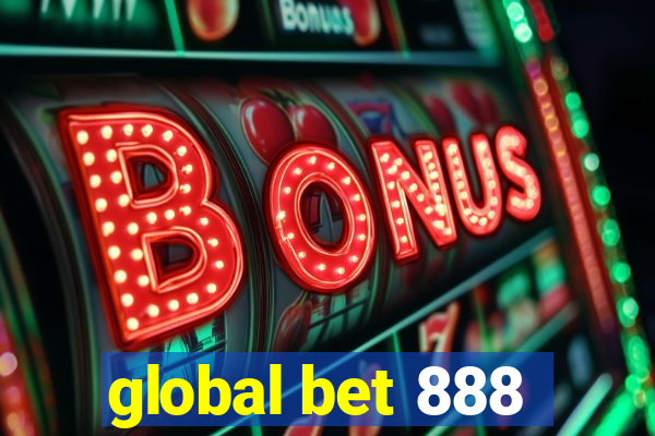 global bet 888