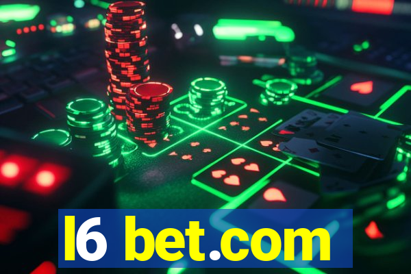 l6 bet.com