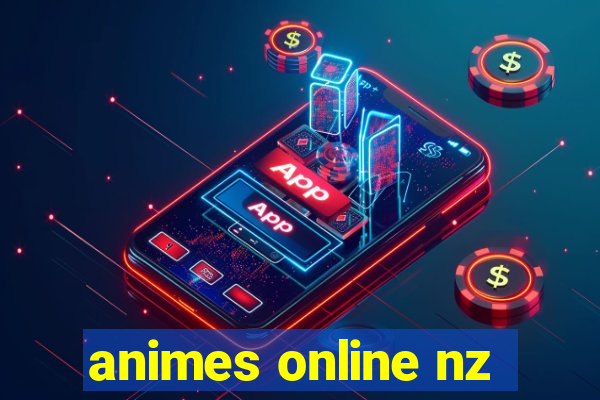 animes online nz