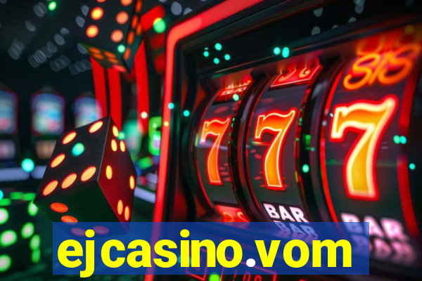 ejcasino.vom