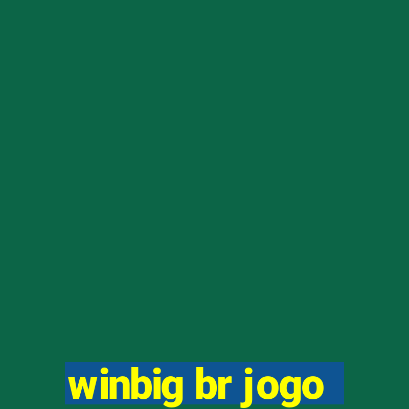 winbig br jogo