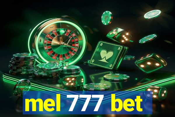 mel 777 bet