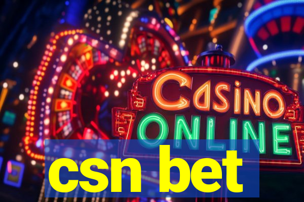 csn bet