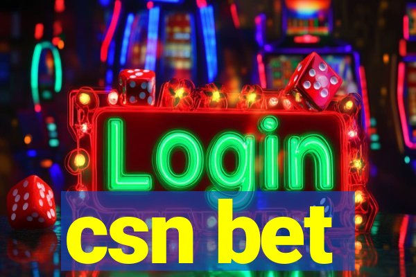 csn bet