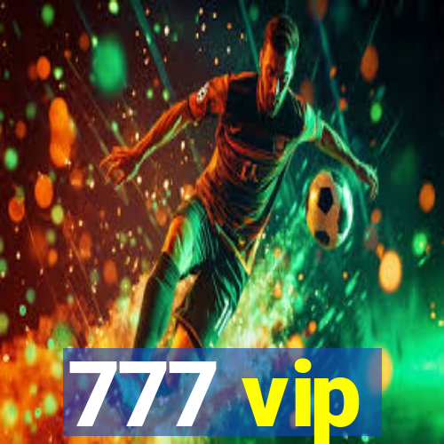 777 vip