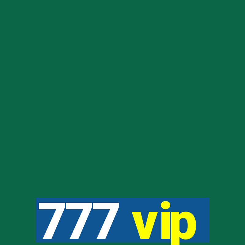 777 vip