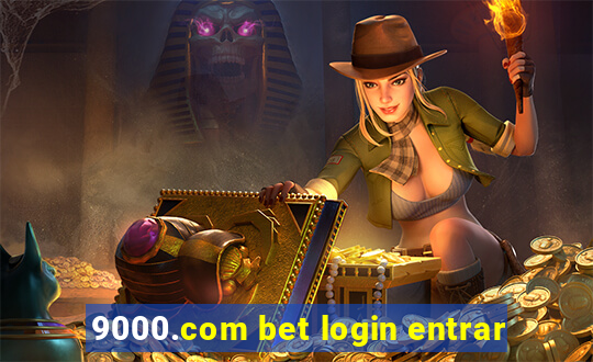 9000.com bet login entrar