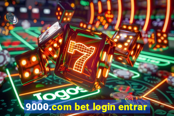 9000.com bet login entrar