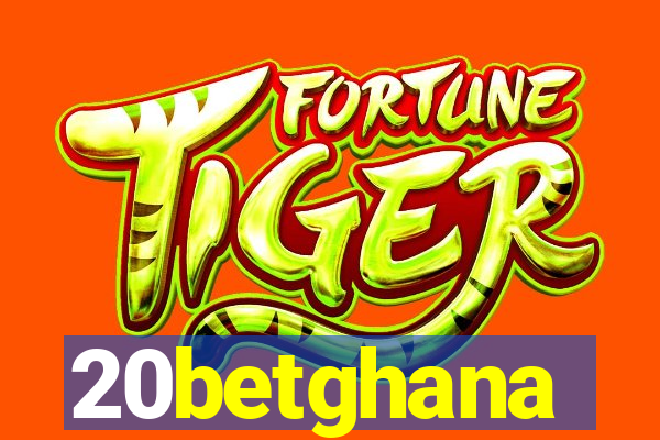 20betghana