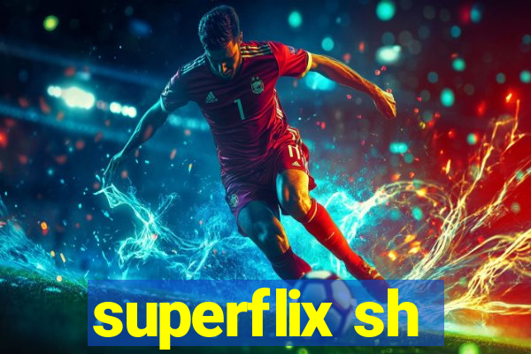 superflix sh