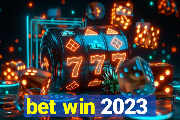 bet win 2023