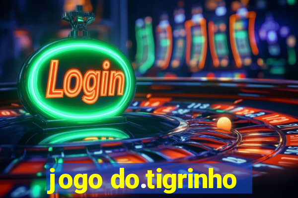 jogo do.tigrinho