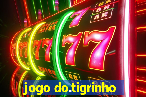 jogo do.tigrinho