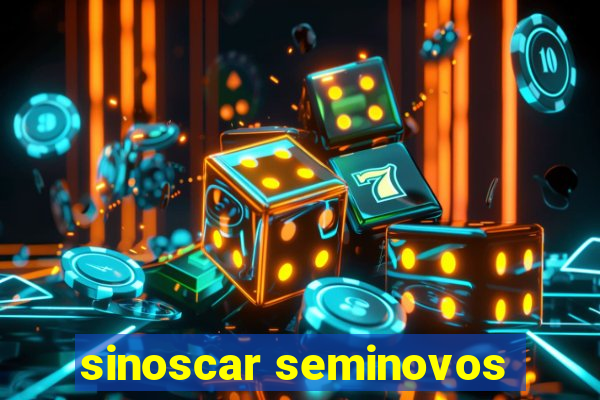 sinoscar seminovos