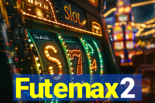 Futemax2