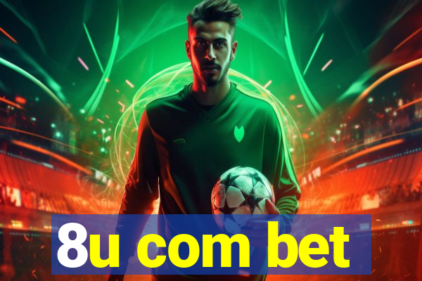 8u com bet