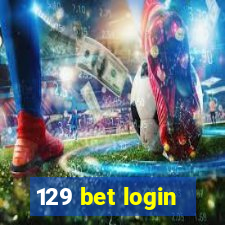 129 bet login