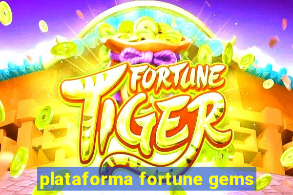 plataforma fortune gems