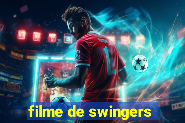 filme de swingers