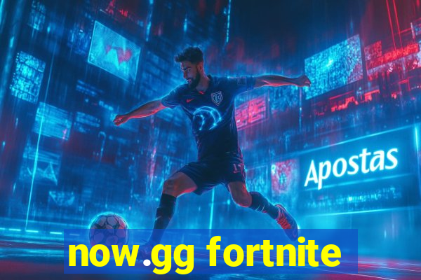 now.gg fortnite