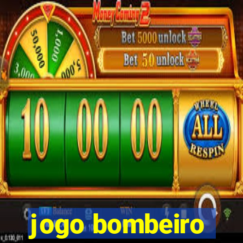 jogo bombeiro