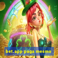 bet.app paga mesmo