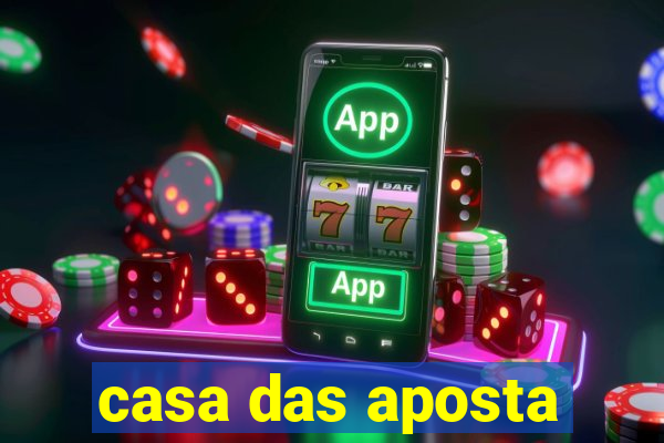 casa das aposta