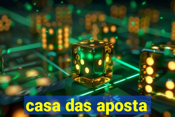 casa das aposta