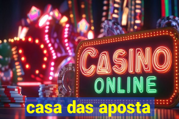 casa das aposta