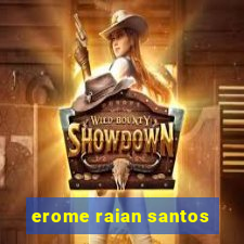 erome raian santos