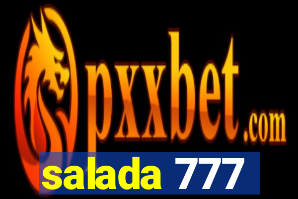 salada 777