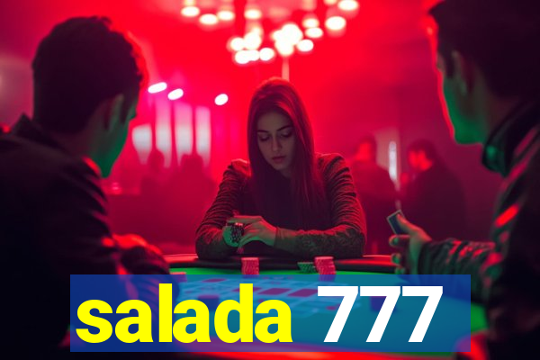 salada 777