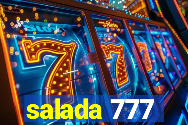 salada 777