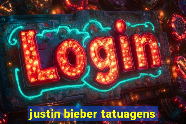 justin bieber tatuagens