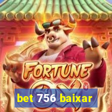 bet 756 baixar