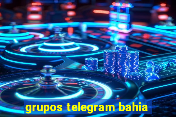 grupos telegram bahia