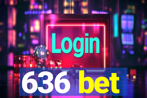 636 bet