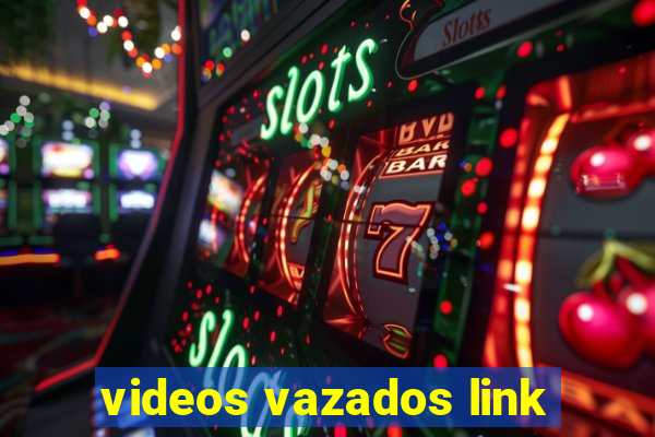 videos vazados link