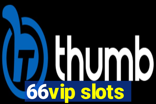 66vip slots