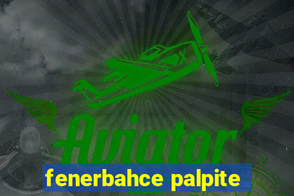 fenerbahce palpite