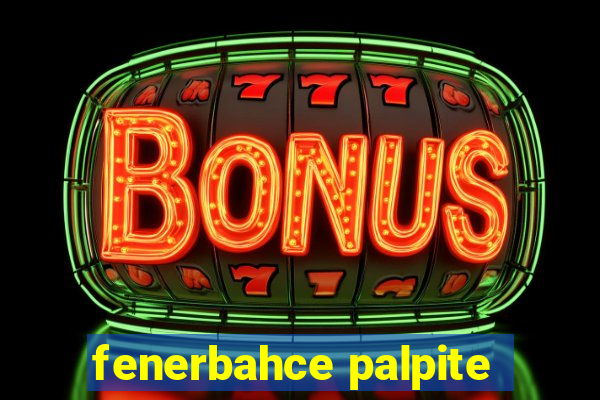 fenerbahce palpite