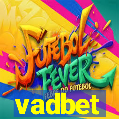 vadbet